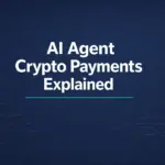 Ai agent crypto payments explained