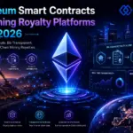 Ethereum Smart Contracts for Mining Royalty Platforms in 2026