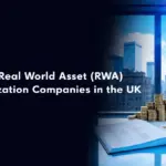 Top Real World Asset (RWA) Tokenization Companies in the UK