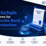 Best Blockchain Platforms for Corporate Bond Tokenization in 2026