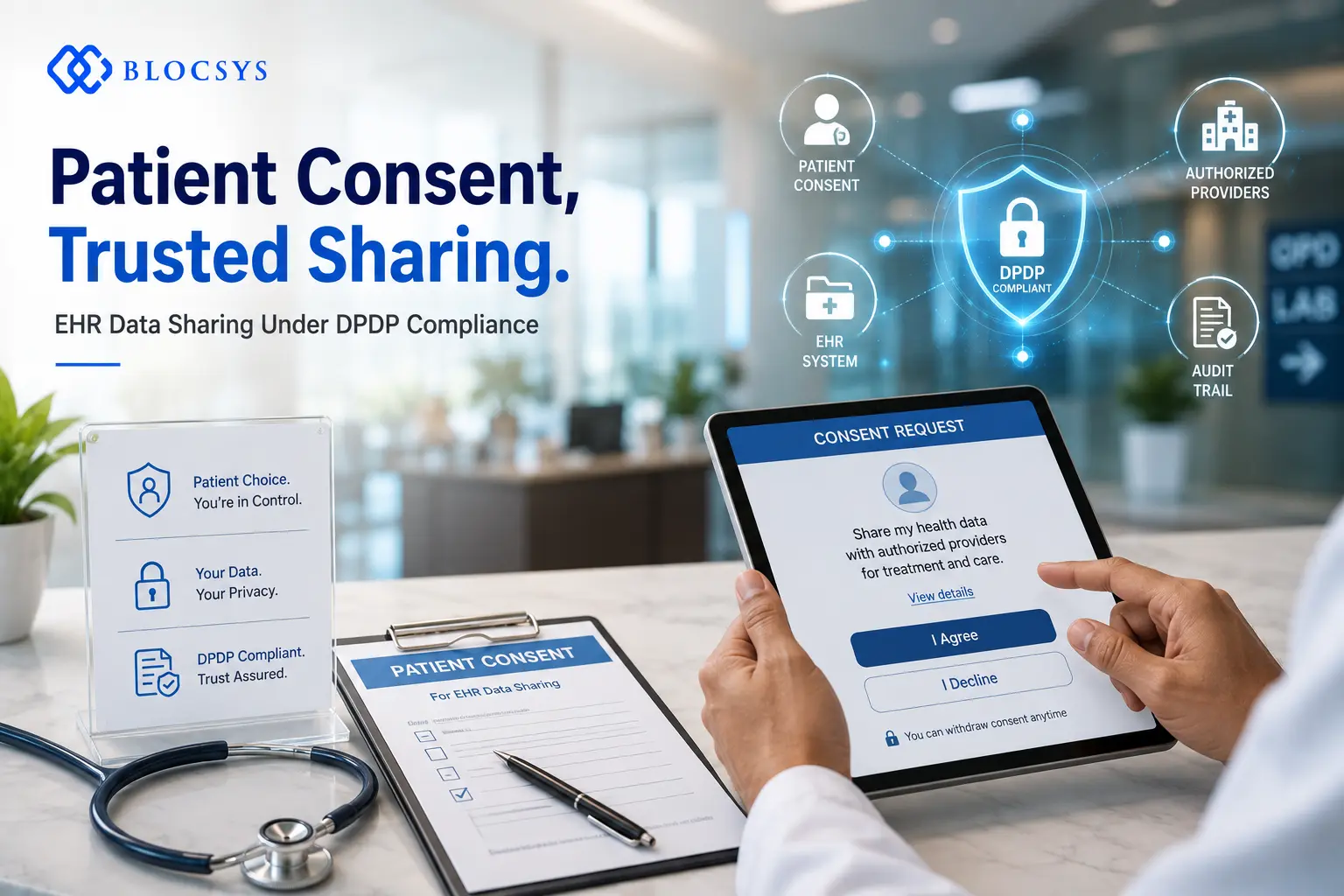 Patient Consent and EHR Data Sharing DPDP Compliance Considerations for Hospitals