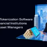 RWA Tokenization Software for Financial Institutions and Asset Managers