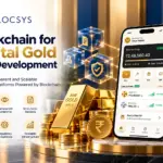 Why Businesses Should Consider Blockchain for Digital Gold App Development
